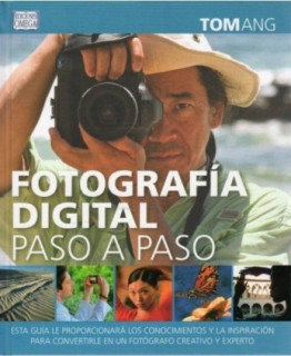 FOTOGRAFIA DIGITAL PASO A PASO
