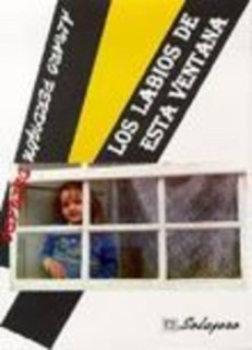 Los labios de esta ventana