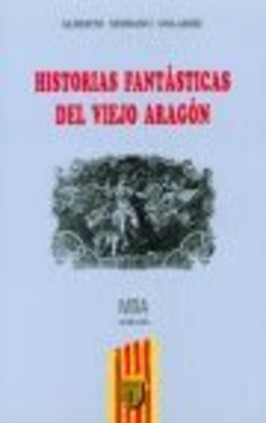 Historias fantásticas del Viejo Aragón
