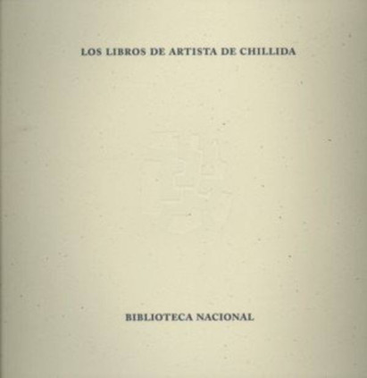Los libros de artista de Chillida. Una constelación estética