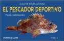 GUIA DE BOLSILLO PARA EL PESCADOR DEPORTIVO