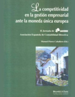 La competitividad en la gestión empresarial ante la moneda única europea