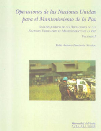 Análisis Jurídico de las Operaciones de las Naciones Unidas para el Mantenimiento de la Paz