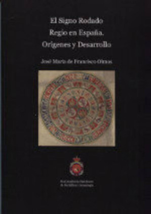 El Signo Rodado Regio en España. Origen y Desarrollo