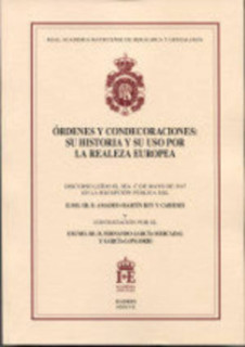 Ordenes y Condecoraciones: su Historia y su uso por la realeza europea