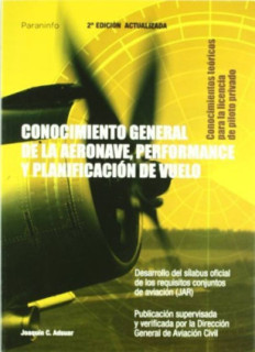 Conocimiento general de la aeronave. Performance y planificación de vuelo