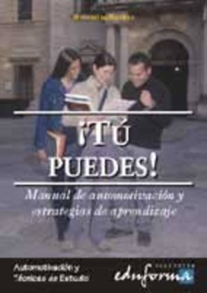 Tú puedes. Manual de automotivación y estrategias de aprendizaje.