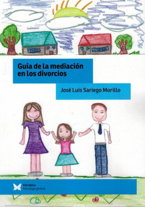 GUIA DE LA MEDIACION EN LOS DIVORCIOS.