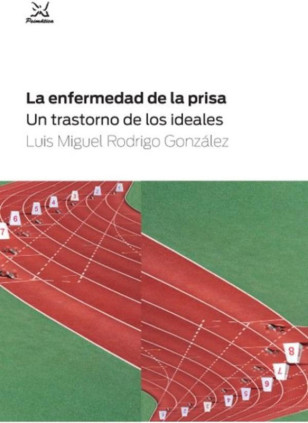 La enfermedad de la prisa