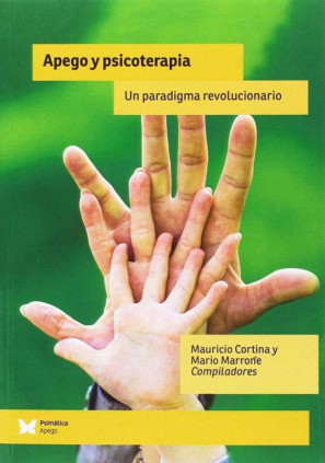 APEGO Y PSICOTERAPIA. UN PARADIGMA REVOL