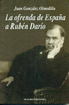 La ofrenda de España a Rubén Darío