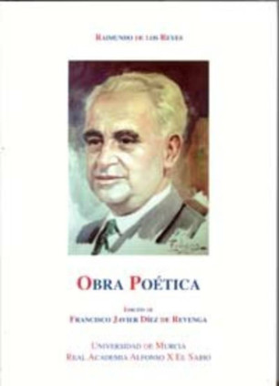 Obra Poética. Raimundo de los Reyes