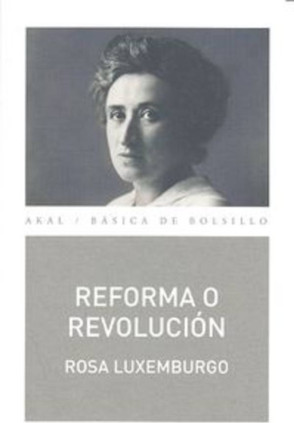 REFORMA O REVOLUCION
