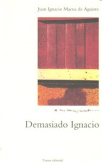 Demasiado Ignacio