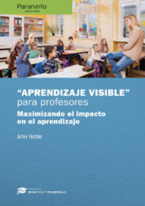 Aprendizaje visible para profesores. Colección: Didáctica y Desarrollo