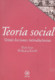 TEORIA SOCIAL: 20 LECTURAS INTRODUCTORIA