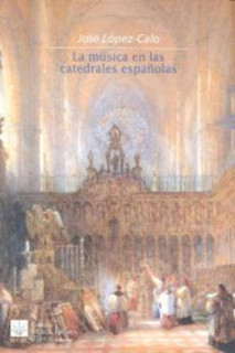 La música en las catedrales españolas