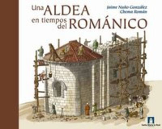 UNA ALDEA EN TIEMPOS DEL ROMANICO