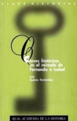 Claves históricas en el reinado de Fernando e Isabel.