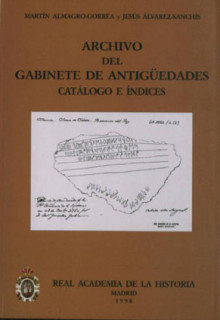 Archivo del Gabinete de Antigüedades. Catálogo e índices.