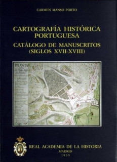 Cartografía histórica portuguesa. Catálogo de manuscritos.