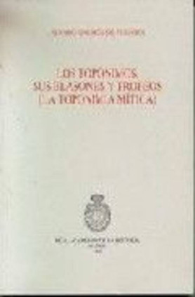 Los topónimos: sus blasones y trofeos. (La toponimia mítica.)