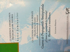 La leyenda negra a debate. Guerra de propaganda antiespañola. I. Panfletos y manifiestos