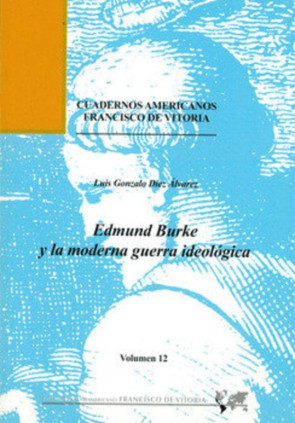 Edmund Burke y la moderna guerra ideológica