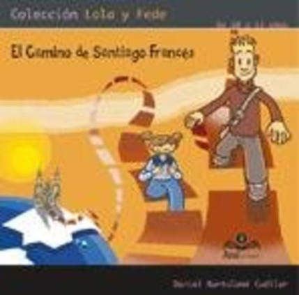 EL CAMINO DE SANTIAGO FRANCÉS