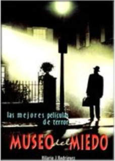 Museo del miedo. Las mejores películas de terror