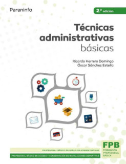 Técnicas administrativas básicas 2.ª edición