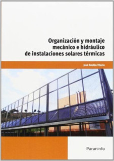 Organización y montaje mecánico e hidráulico de instalaciones solares térmicas