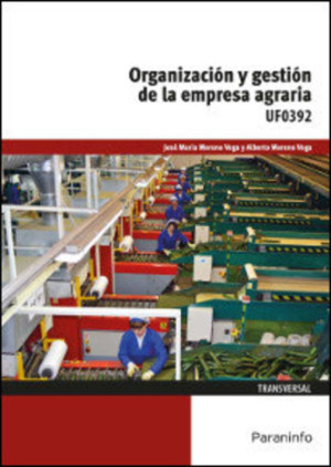 Organización y gestión de la empresa agraria