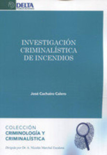 INVESTIGACIÓN CRIMINALÍSTICA DE INCENDIOS