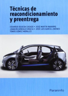 Técnicas de reacondicionamiento y preentrega