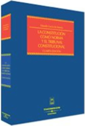 La constitución como norma y el tribunal constitucional