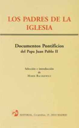 Los Padres de la Iglesia. Documentos pontificios de Juan Pablo II