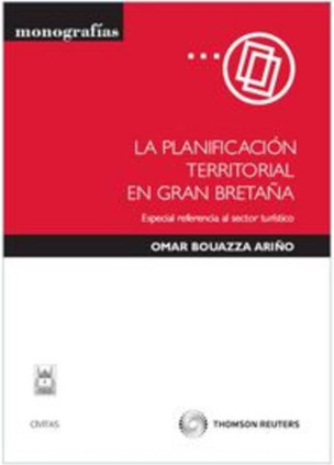 La planificación territorial en Gran Bretaña - Especial referencia al sector turístico