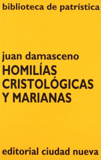Homilías cristológicas y marianas