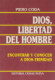 Dios, libertad del hombre