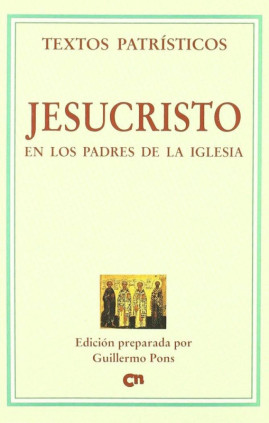 Jesucristo en los Padres de la Iglesia