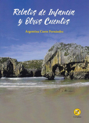 Relatos de infancia y otros cuentos