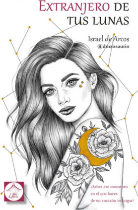 EXTRANJERO DE TUS LUNAS