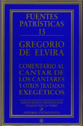 Comentario al Cantar de los Cantares y otros tratados exegéticos