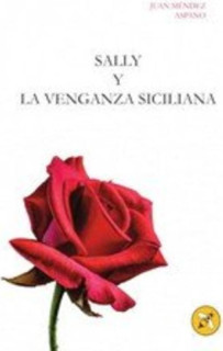SALLY Y LA VENGANZA SICILIANA