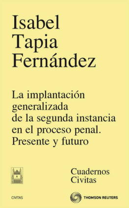 La implantación generalizada de la segunda instancia en el proceso penal. Presente y futuro