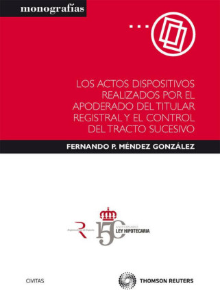 Los actos dispositivos realizados por el apoderado del titular registral y el control del tracto sucesivo