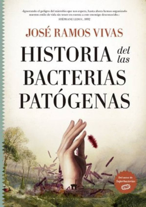 Historia de las bacterias patógenas