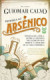 HISTORIA DEL ARSENICO