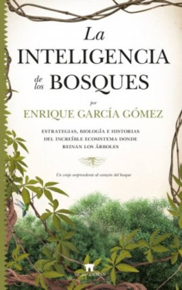 LA INTELIGENCIA DE LOS BOSQUES
